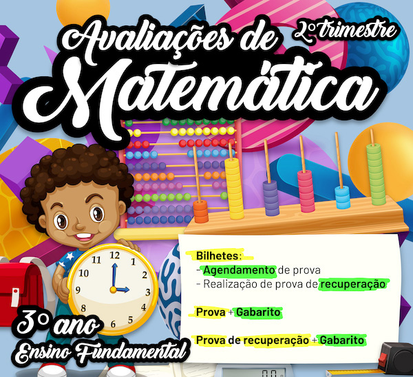 Imagem de Avaliações de Matemática - 3º ano - 2º Trimestre