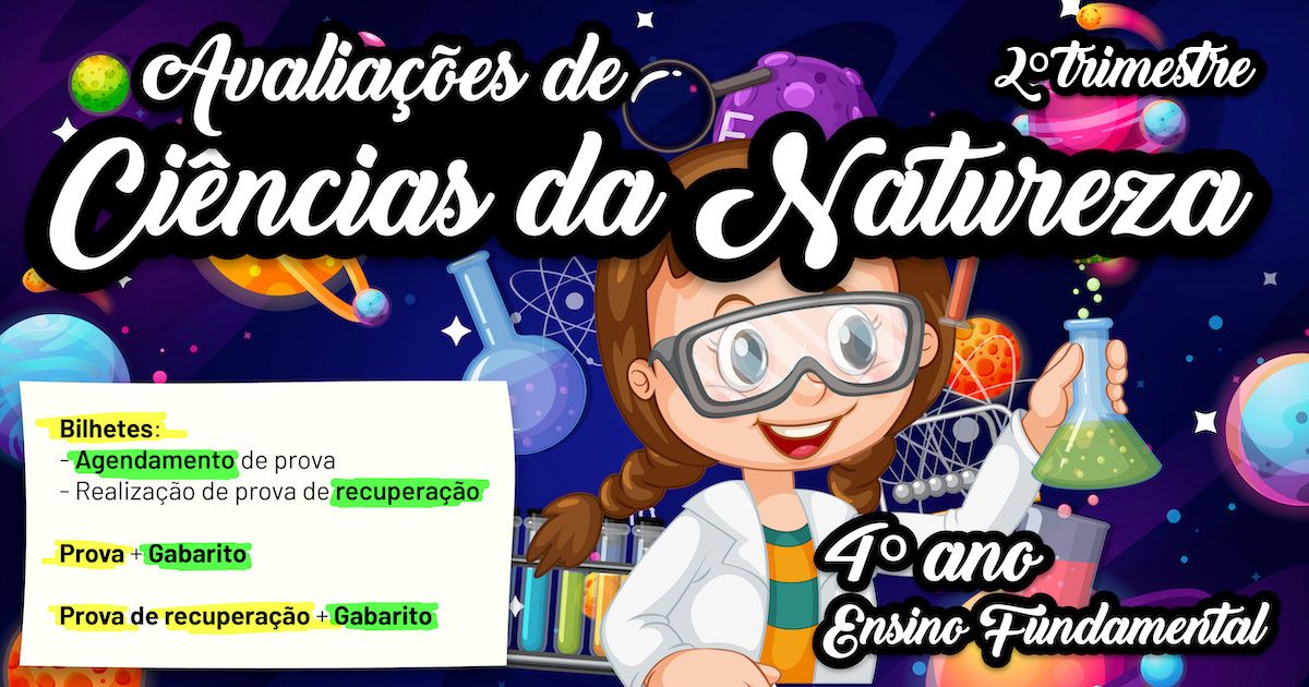 Preview de Avaliações de Ciências da Natureza - 4º ano - 2º Trimestre