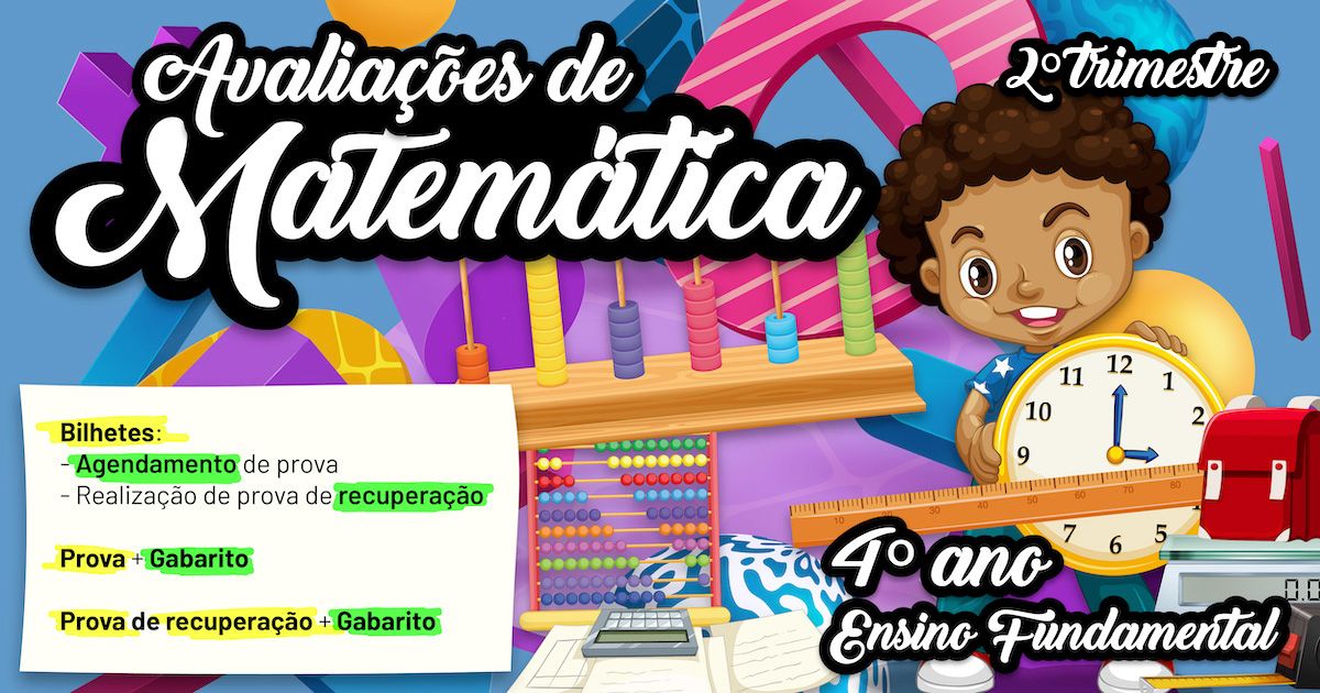 Preview de Avaliações de Matemática - 4º ano - 2º Trimestre