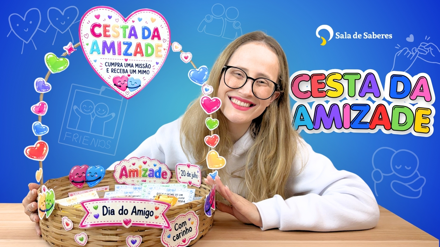 Imagem de Cesta da Amizade - Dia do Amigo - Dinâmica