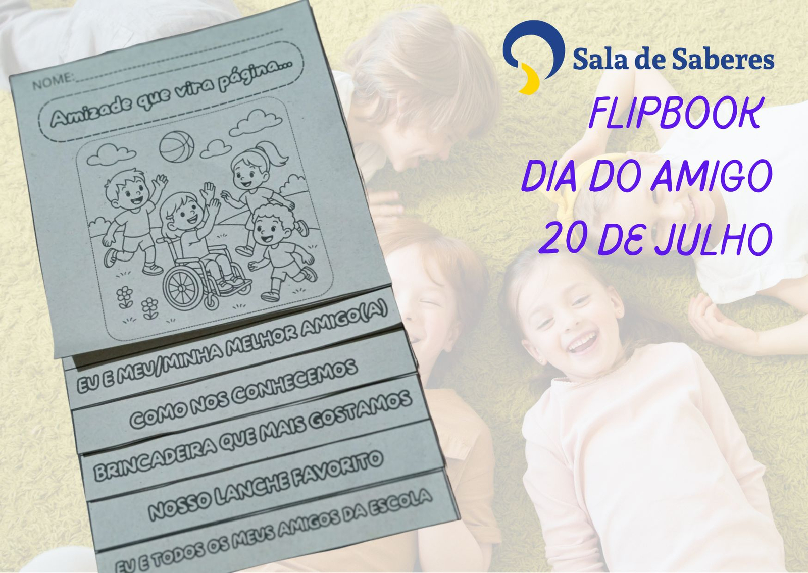 Preview de Flipbook do dia do amigo - 20 de julho