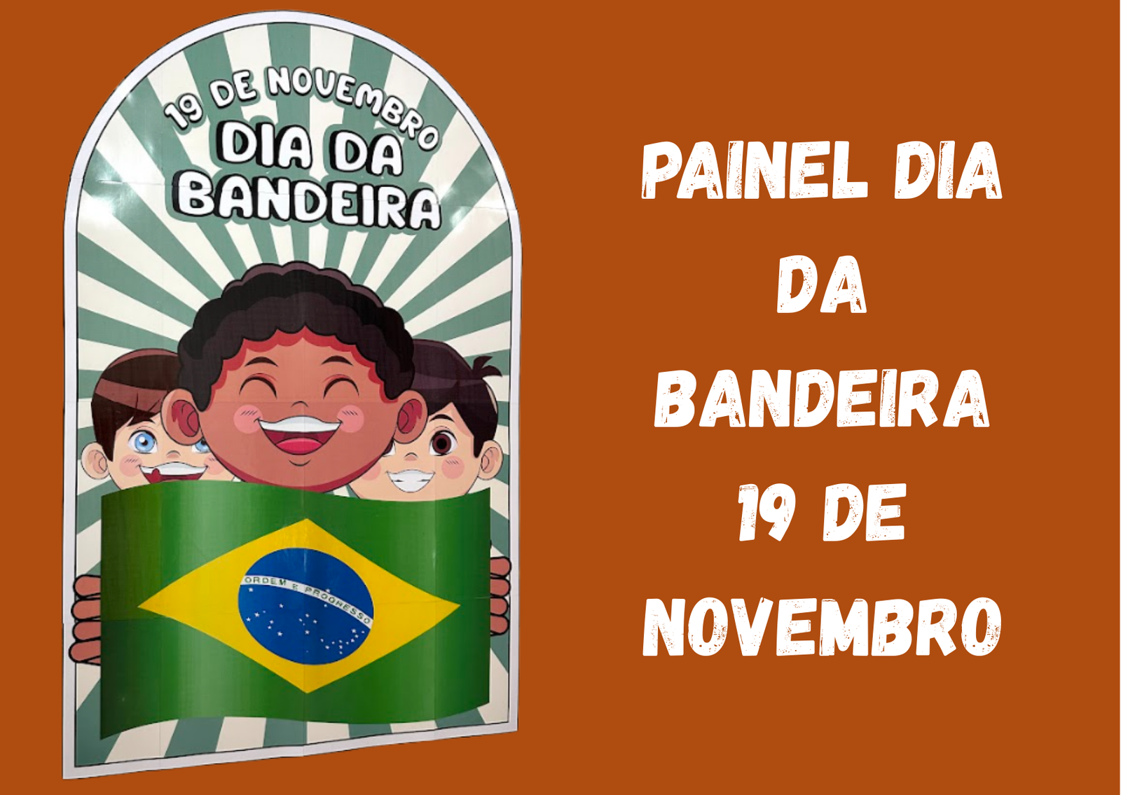 Preview de Painel para o Dia da Bandeira do Brasil
