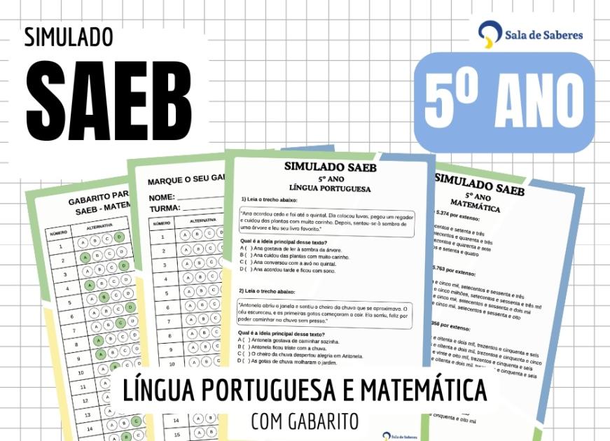 Simulado SAEB 5º ano - Língua Portuguesa e Matemática